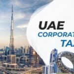 Navigating Corporate Tax in UAE